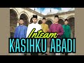 KASIHKU ABADI INTEAM LIRIK Viralvideo Islam Rasulullah Nasyidmerdu Nasyidviral Nasyid