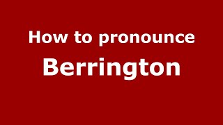 How to pronounce Berrington