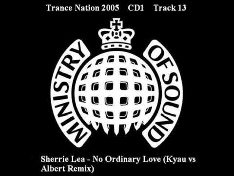 Sherrie Lea - No Ordinary Love (Kyau vs Albert Remix)
