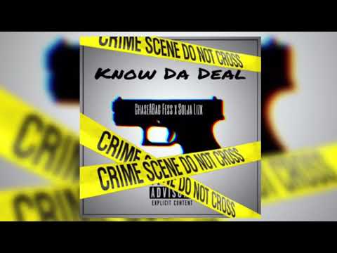 ChaseABag Fess - Know Da Deal ft. LIZK (Prod. by Wavy Tre)