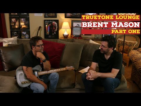 Brent Mason | Truetone Lounge | Part One