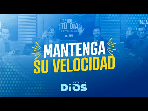 VayaconDiosEp. 916 - Mantenga su velocidad