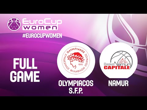 Olympiacos  v Namur  - Full Game - EuroCup Women 2019-20