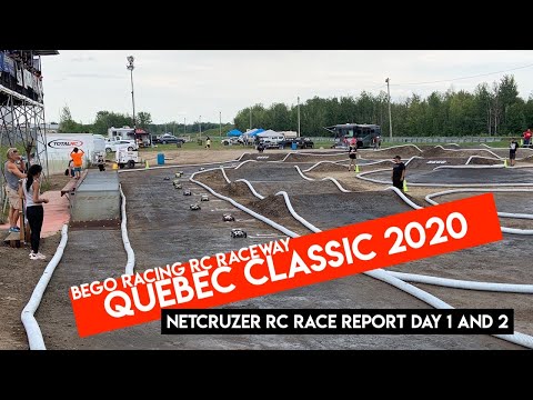 BEGO Racing Quebec Classic 2020 - Days 1 and 2 RC Race Report VLOG - Netcruzer RC