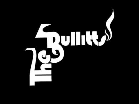 The Bullitts - SUPERCOOL
