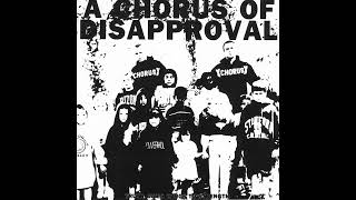 CHORUS OF DISAPPROVAL - Truth Gives Wings To Strength LP (1991)