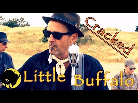 Little Buffalo music video for Cracked. Turn it up!