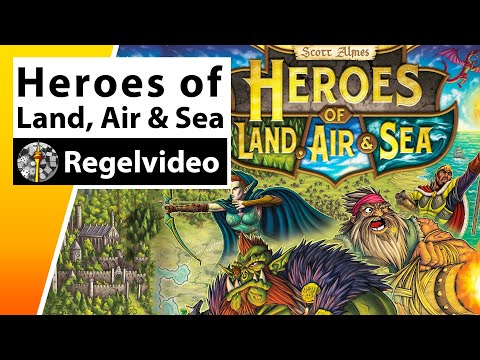 Heroes of Land, Air & Sea - Regeln & Beispielrunde