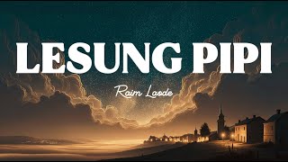 Download lagu Lesung Pipi - Raim Laode (Lirik) mp3 Download lagu Lesung Pipi - Raim Laode (Lirik) mp3