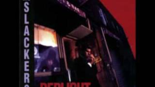 The Slackers - Tin Tin Deo - [ Redlight ]