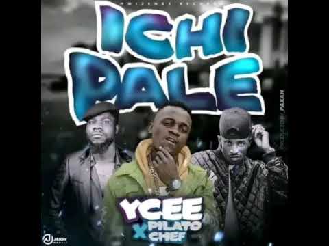 YCee -ft- Pilato & Chef 187 Ichikale Paxah