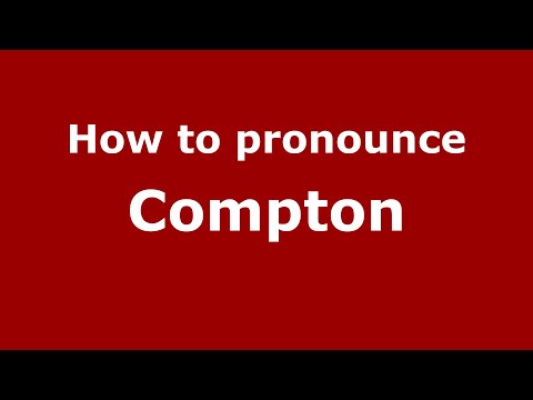 How to pronounce Compton
