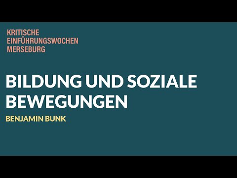 Bildung und soziale Bewegungen // Vortrag von Benjamin Bunk