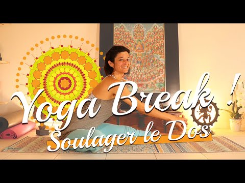 Yoga Break! The Back - Exercises and stretches to relieve back pain in 15 minutes!