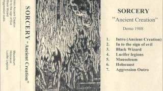 Sorcery - Ancient Creation (Intro) + In the Sign of Evil