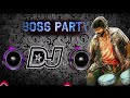 Boss Party || Valtheru veerayya movie song || dj song by remix || Mr Amir