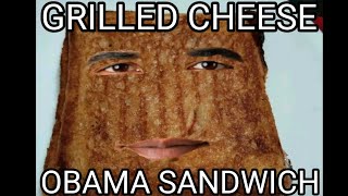Cover art for Grilled cheese Obama sandwich