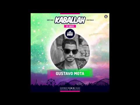 Gustavo Mota @ Kaballah 12 Years - 2015