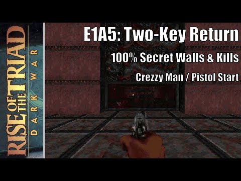 Rise of the Triad (ROTT): Dark War - E1A5: Two-Key Return (Pistol Start)
