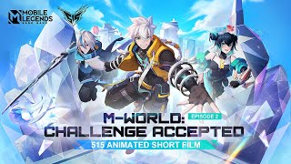 Download lagu M-World: Challenge Accepted | 515 Animated Short Film | Mobile Legends: Bang Bang mp3