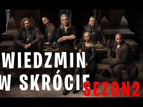 WIEDŹMIN W SKRÓCIE (SEZON 2)