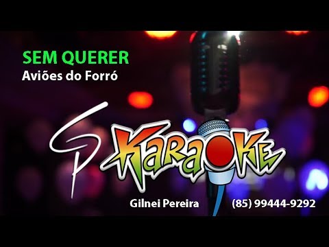 Sem Querer - Aviões do Forró