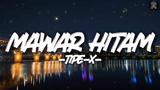 Download lagu Tipe X - Mawar Hitam || Lirik mp3 Download lagu Tipe X - Mawar Hitam || Lirik mp3