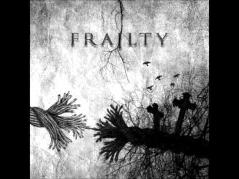 Frailty - Silent Winter [HD]