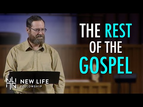 The Rest of the Gospel | Hebrews 4:9-11