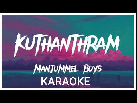 Kuthanthram Karaoke with english lyrics |Manjummel Boys |Vedan| New trending malayalam song