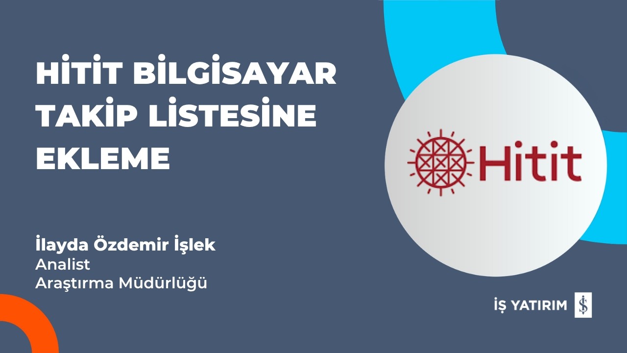 #HTTBT HİTİT BİLGİSAYAR - TAKİP LİSTESİNE EKLEME - 24.04.2026 - İLAYDA ÖZDEMİR İŞLEK