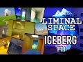 Liminal Space Iceberg Explained Pt 1
