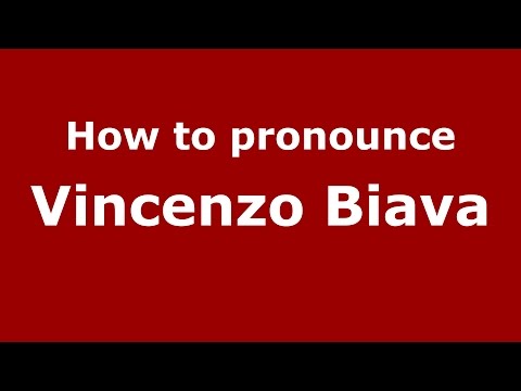 How to pronounce Vincenzo Biava (Italian/Italy)  - PronounceNames.com