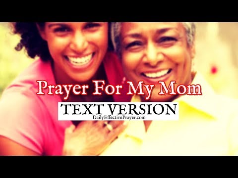 Prayer For My Mom (Text Version - No Sound) Video