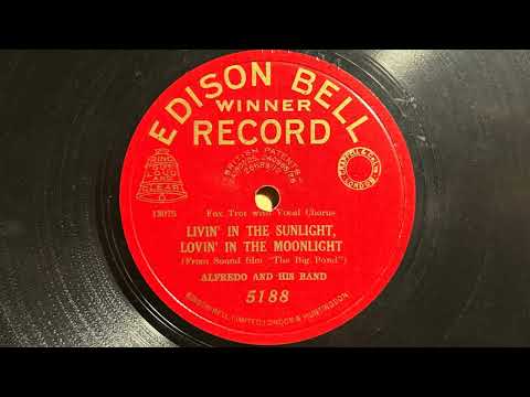 Livin' In The Sunlight, Lovin' In The Moonlight - Alfredo and his Band