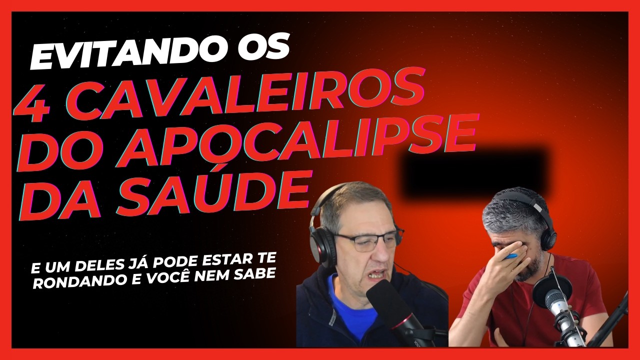 Os Quatro Cavaleiros do Apocalipse da Saúde: Como Se Proteger Deles Antes Que Seja Tarde