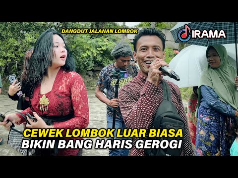 Bang Haris Gerogi Nih Sama Cewek Cewek Lombok Sojen Sangkep Musik Irama Dopang