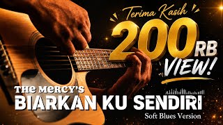 Download lagu BIARKAN KU SENDIRI – Versi Blues Ini Bikin Merinding… (Acoustic Cover Paling Feel!) mp3
