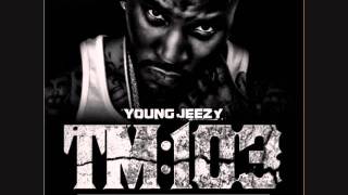 Young Jeezy - This Ones For You Feat. Trick Daddy (TM 103)