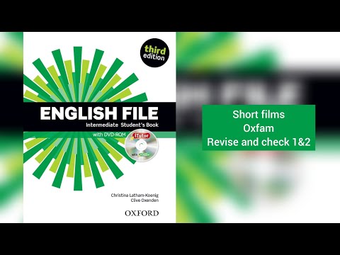 English file - Intermediate - Student's book - Short films - Oxfam - 1&2