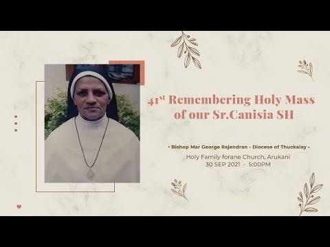 41st day of Remembering Holy Mass of our Sr.Canisia SH | Mar George Rajendran - Diocese of Thuckalay