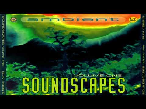 V.A. - Ambient Soundscapes Volume One | Full Triple Mix