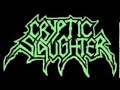 Cryptic Slaughter - War to the knife