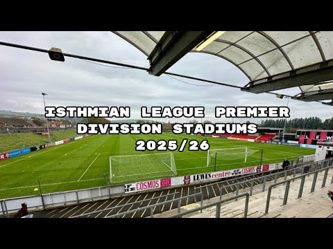 Isthmian League Premier Division Stadiums 2025/26