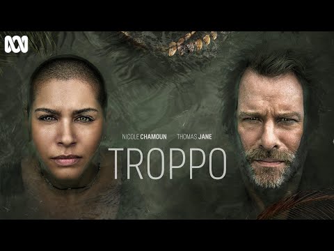 Troppo | Official Trailer