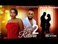LOVING IN RETURN 2 FREDERICK LEONARD FAITH DUKE EGO NWOSU 2026 LATEST NOLLYWOOD MOVIE