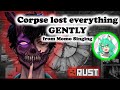 Corpse Husband lost everything GENTLY while Momo singing | ft. Ray__C | OTV Rust Server Clip