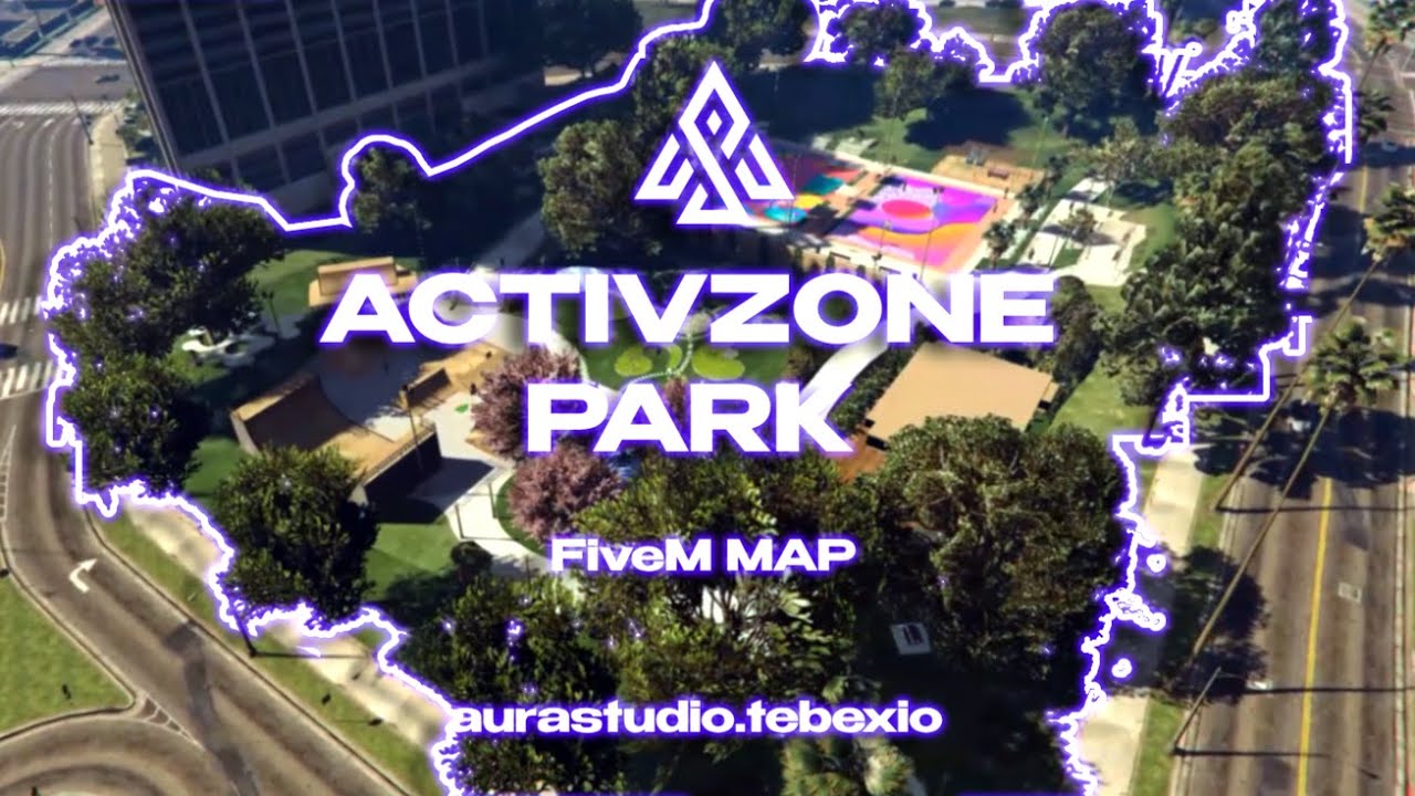 Activzone Park | GTA 5 Fivem MAP
