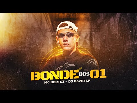 MC CORTEZ E DJ DAVID LP - BONDE DOS 01 (VISUALIZER)