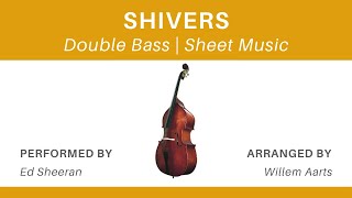 Shivers - Ed Sheeran | Double Bass | Sheet Music